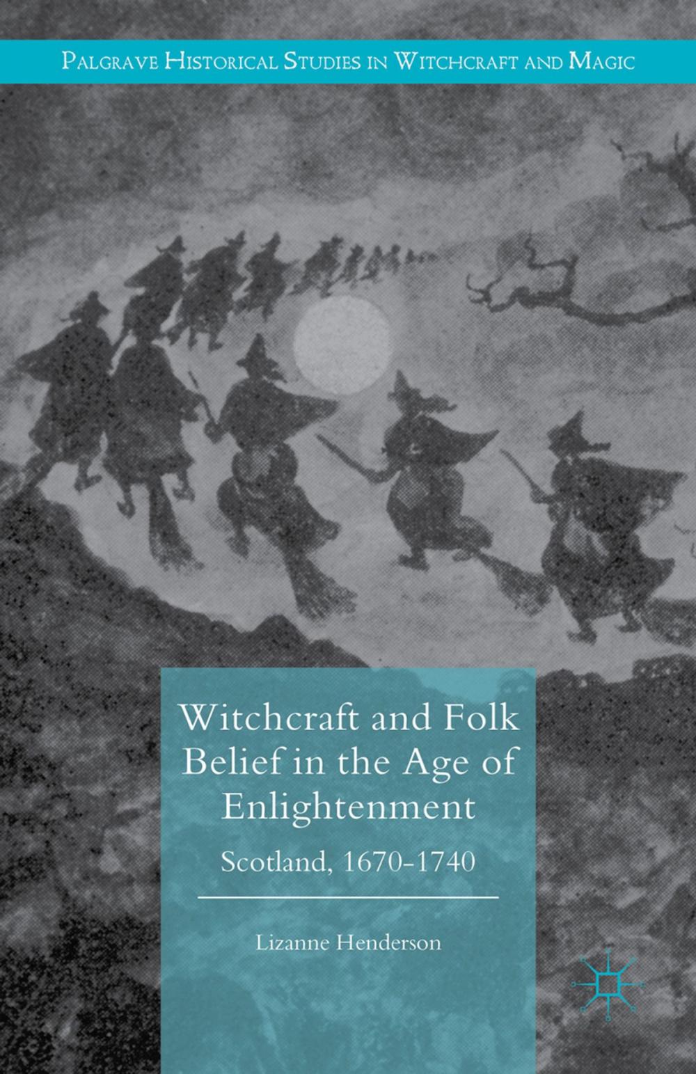 Big bigCover of Witchcraft and Folk Belief in the Age of Enlightenment