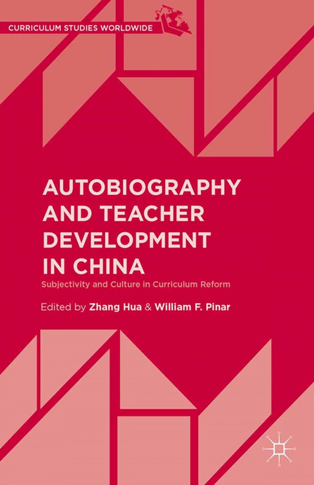 Big bigCover of Autobiography and Teacher Development in China