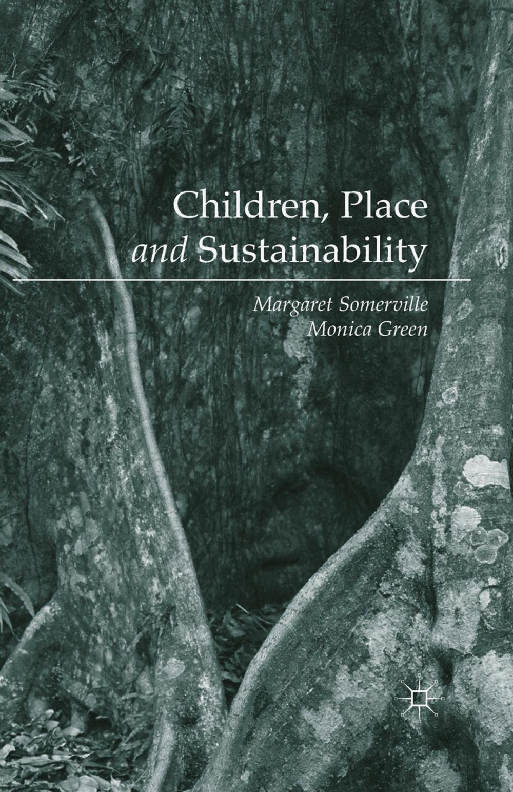 Big bigCover of Children, Place and Sustainability