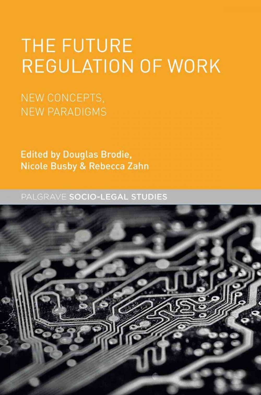 Big bigCover of The Future Regulation of Work