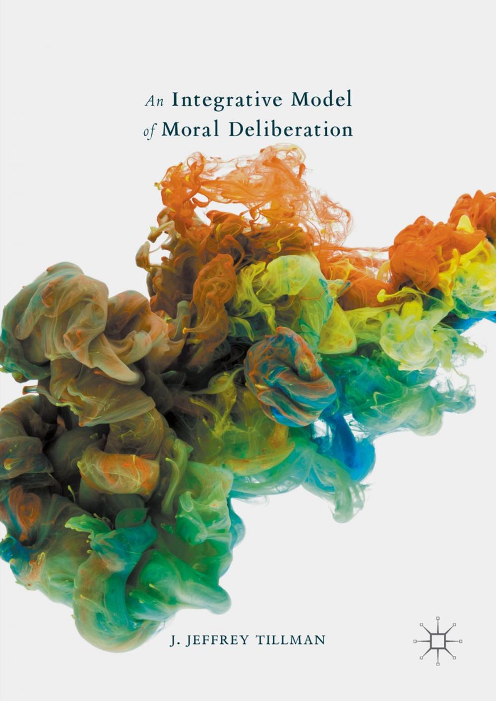 Big bigCover of An Integrative Model of Moral Deliberation