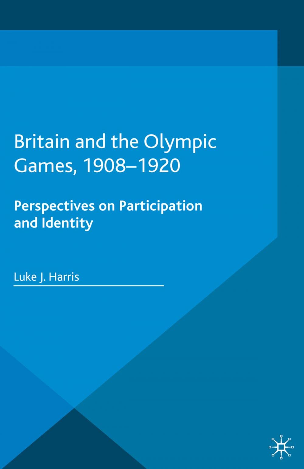 Big bigCover of Britain and the Olympic Games, 1908-1920