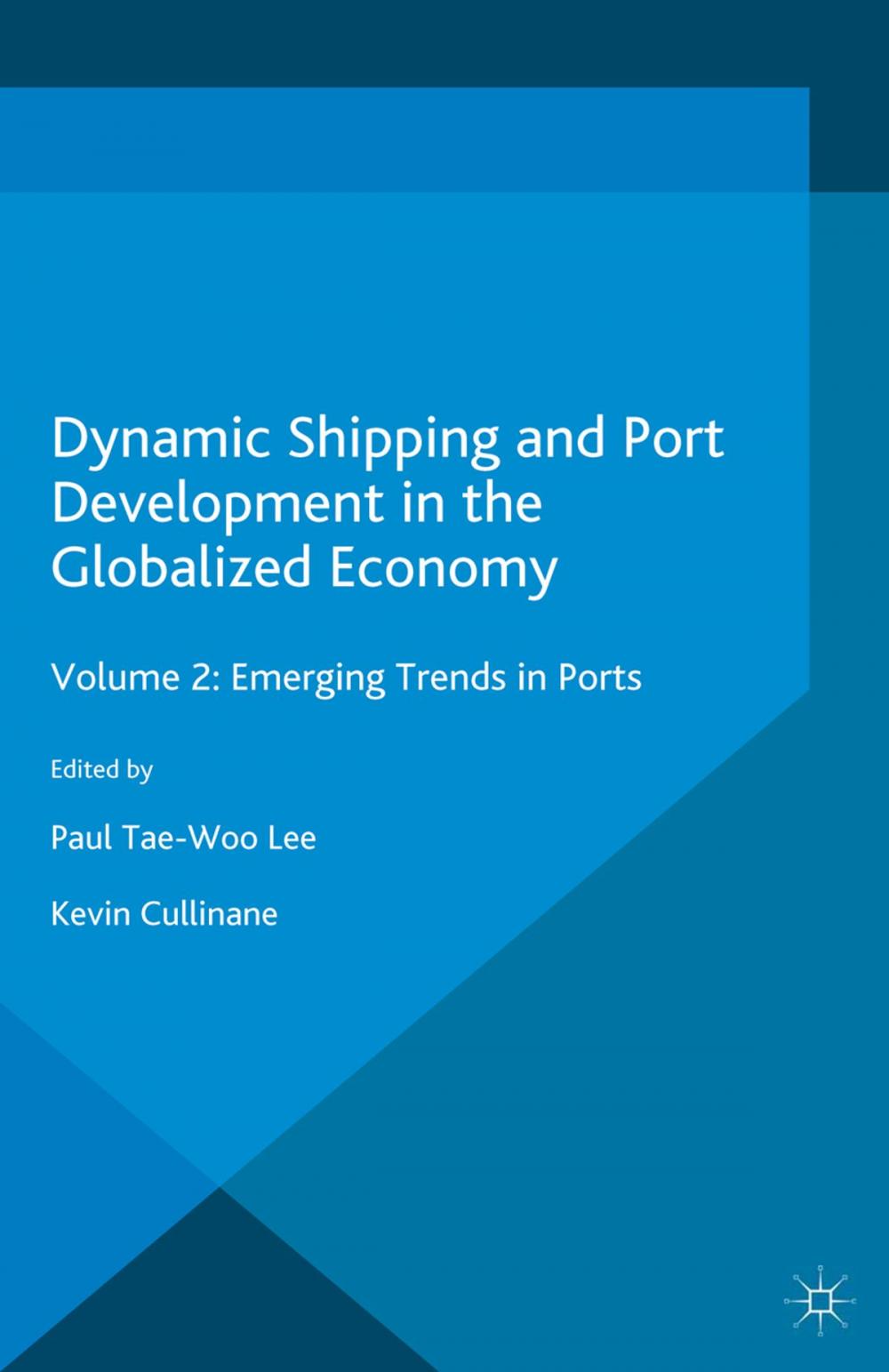 Big bigCover of Dynamic Shipping and Port Development in the Globalized Economy