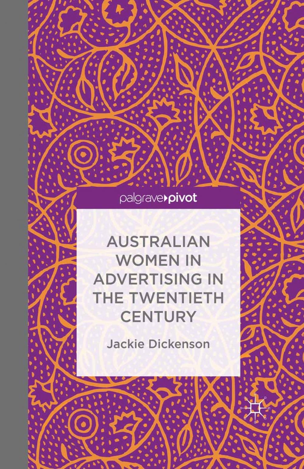 Big bigCover of Australian Women in Advertising in the Twentieth Century