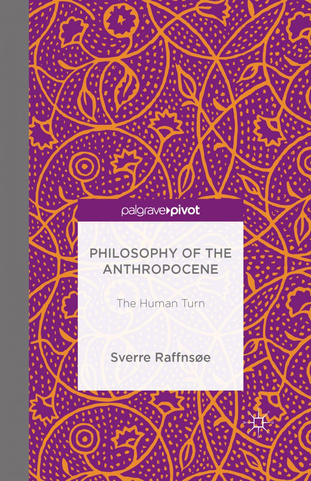 Big bigCover of Philosophy of the Anthropocene