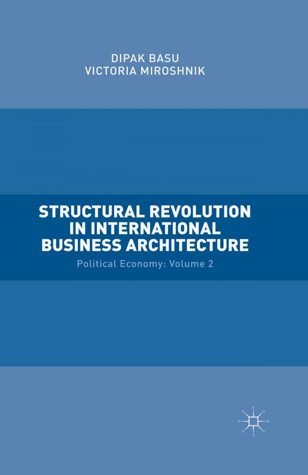 Big bigCover of Structural Revolution in International Business Architecture