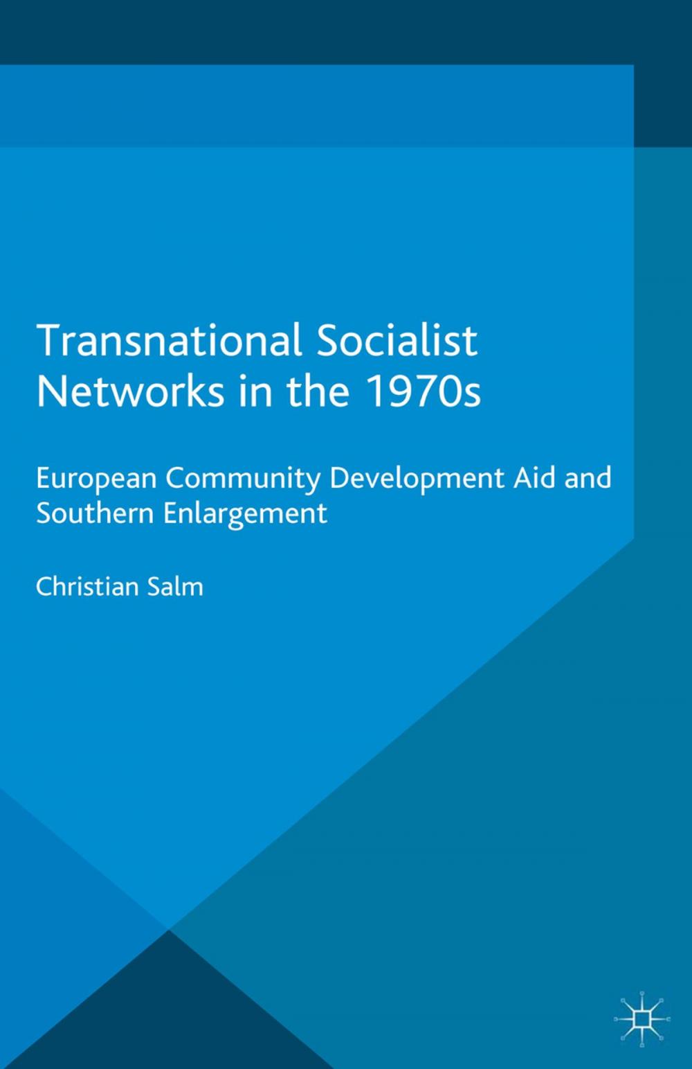 Big bigCover of Transnational Socialist Networks in the 1970s