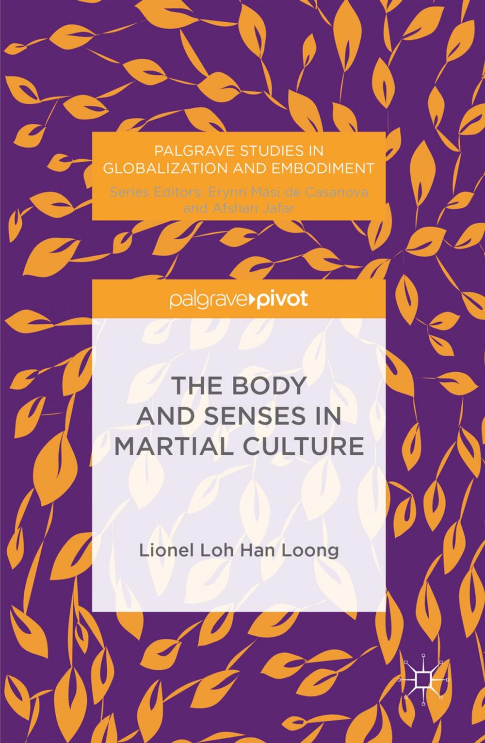 Big bigCover of The Body and Senses in Martial Culture