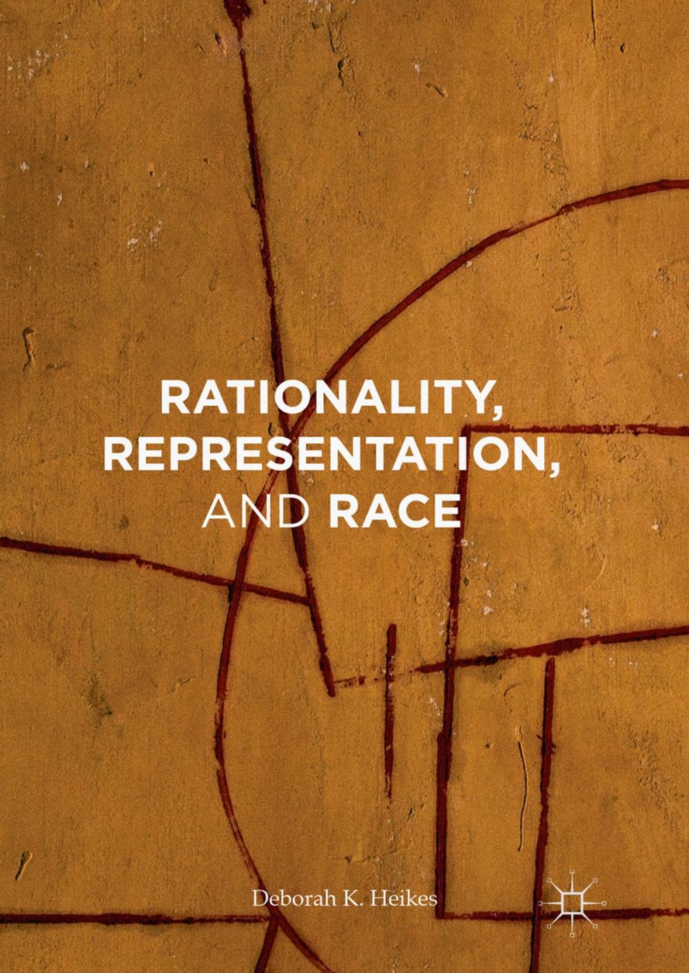 Big bigCover of Rationality, Representation, and Race