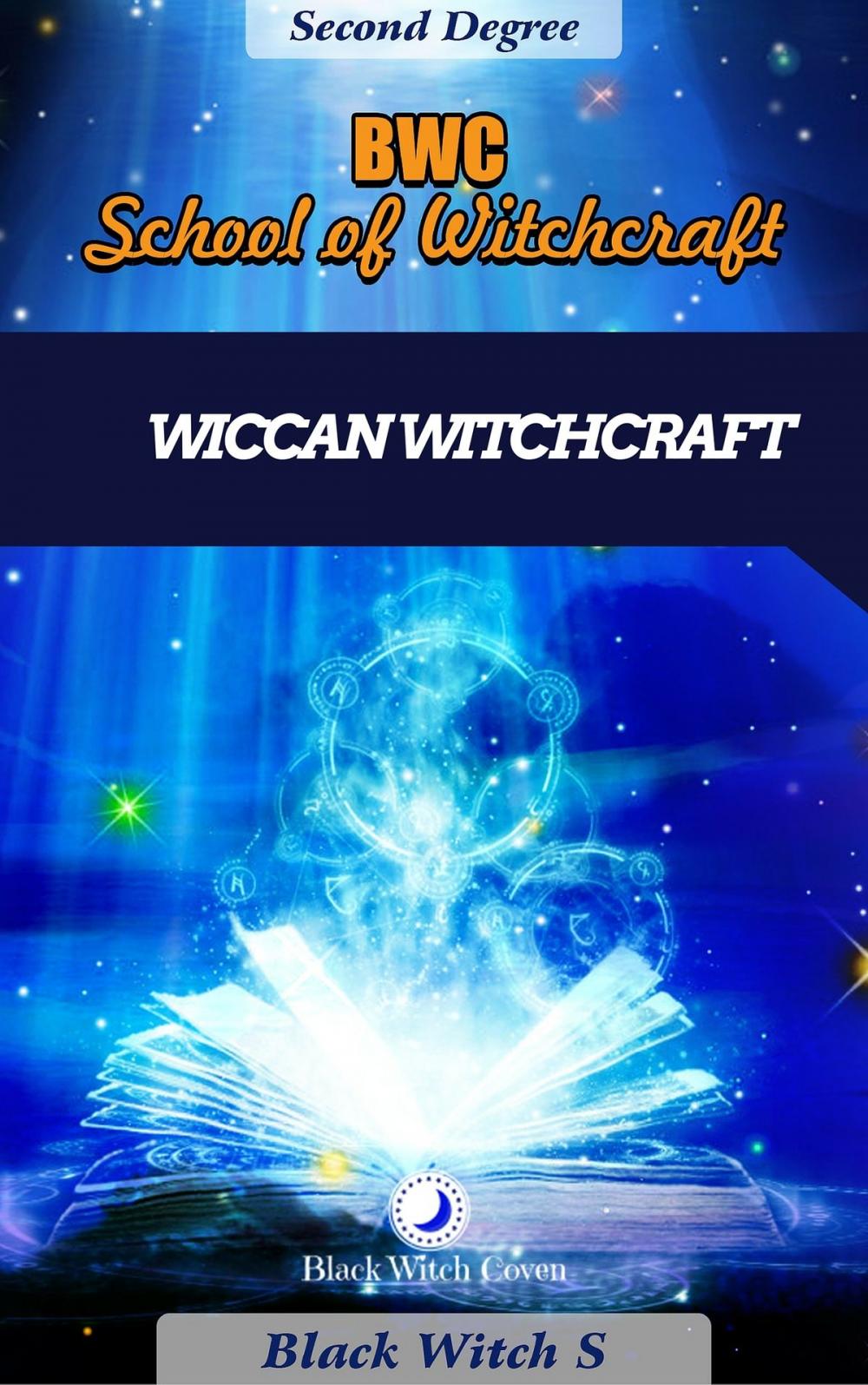 Big bigCover of Witchcraft Second Degree. Wiccan Themed.