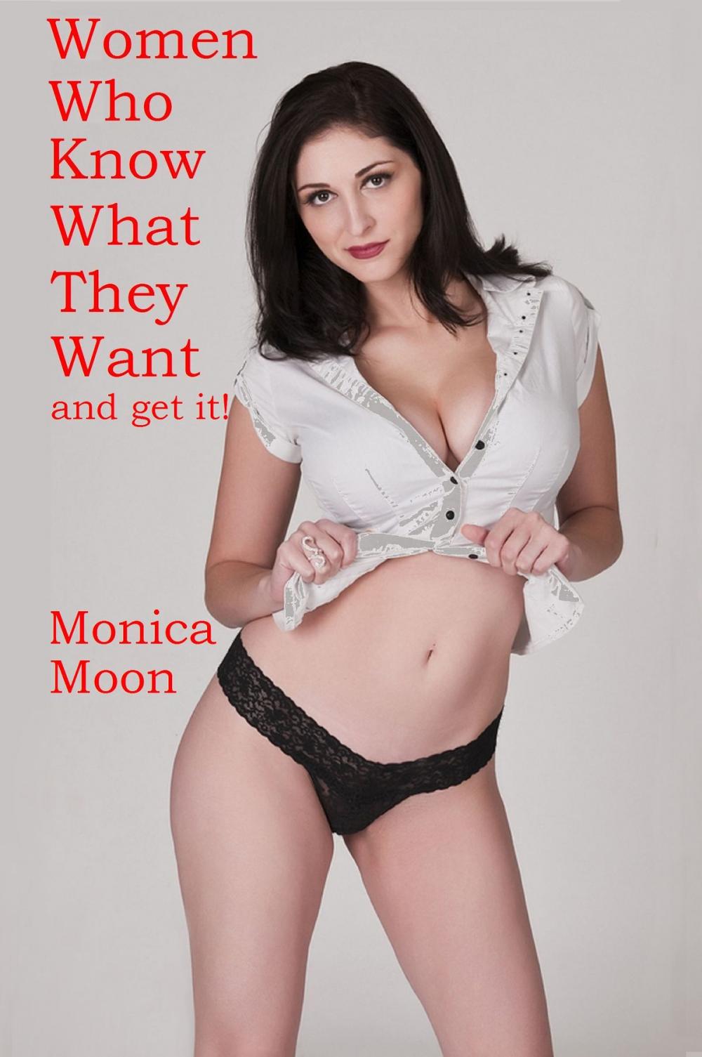 Big bigCover of Women Who Know What They Want...And Get It!