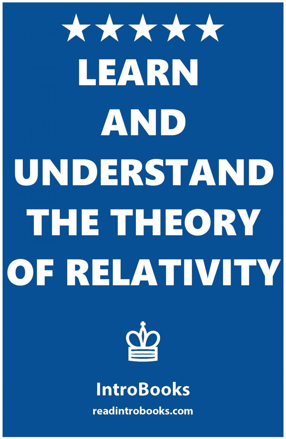 Big bigCover of Learn and Understand the Theory of Relativity