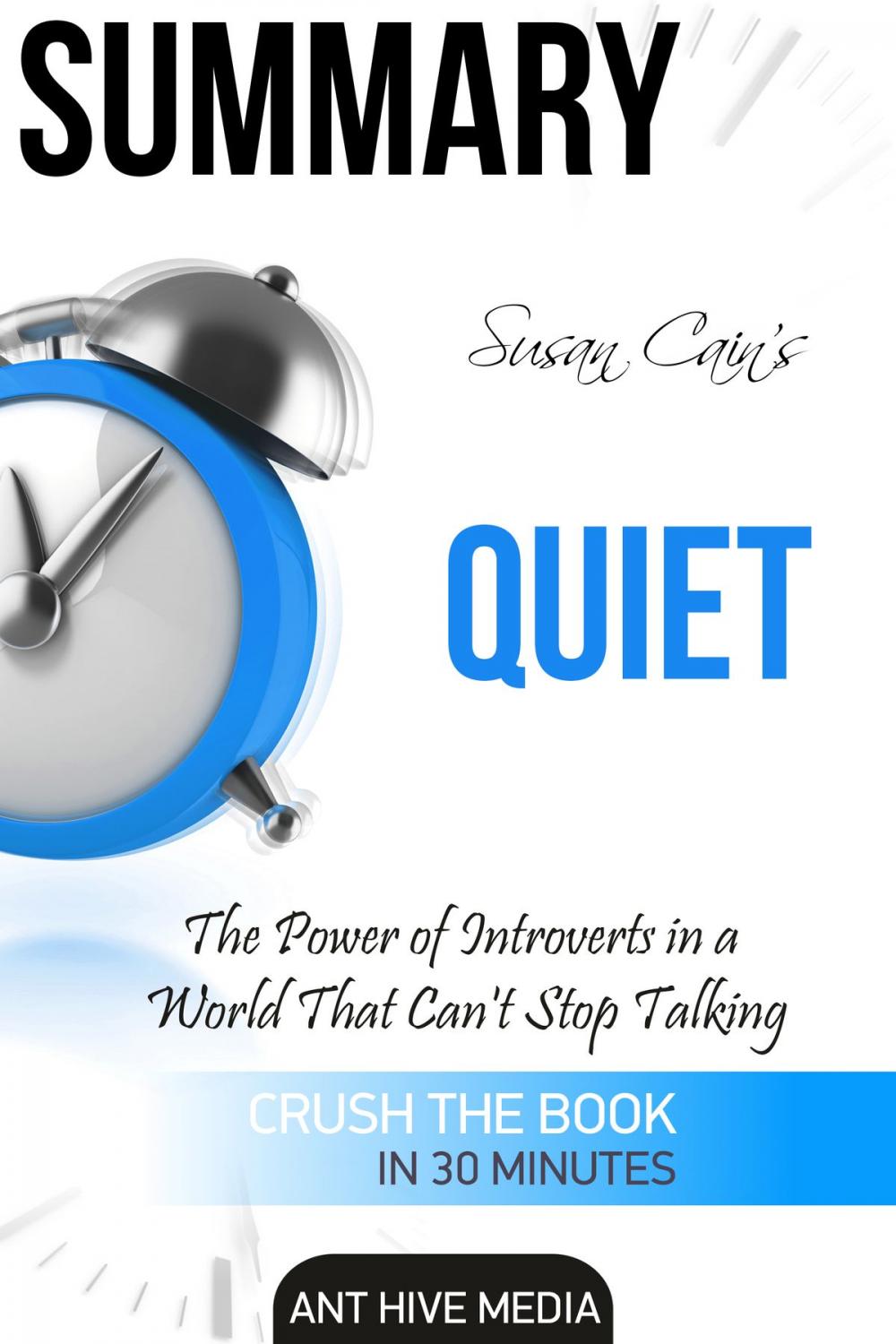 Big bigCover of Susan Cain's Quiet: The Power of Introverts in a World That Can't Stop Talking Summary