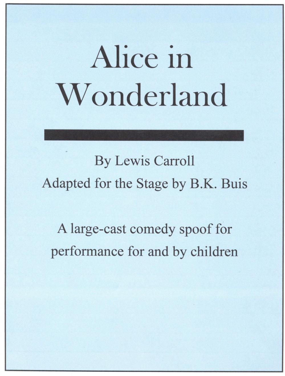 Big bigCover of Alice in Wonderland: a stage adaptation