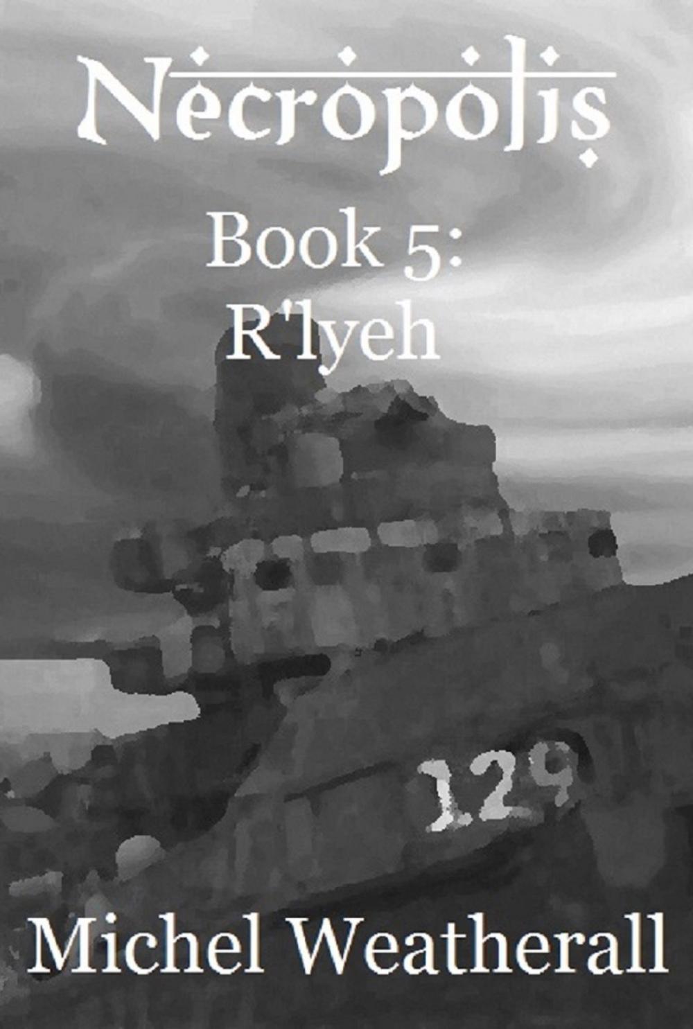 Big bigCover of Necropolis: Book 5: R'lyeh