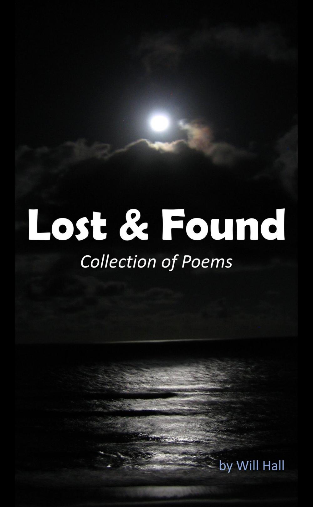 Big bigCover of Lost & Found: Collection of Poems