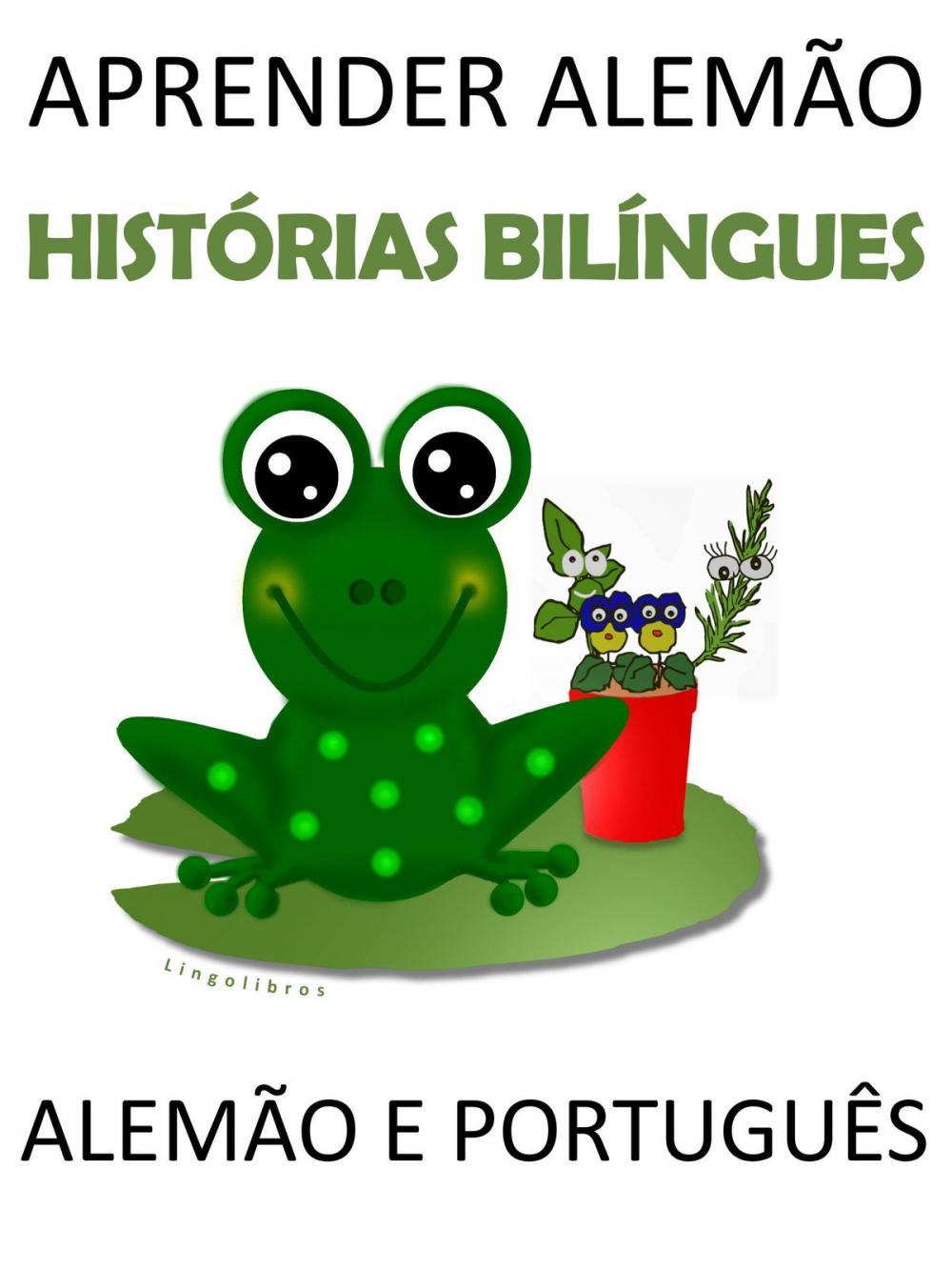 Big bigCover of Aprender Alemão: Histórias Bilíngues Alemão e Português