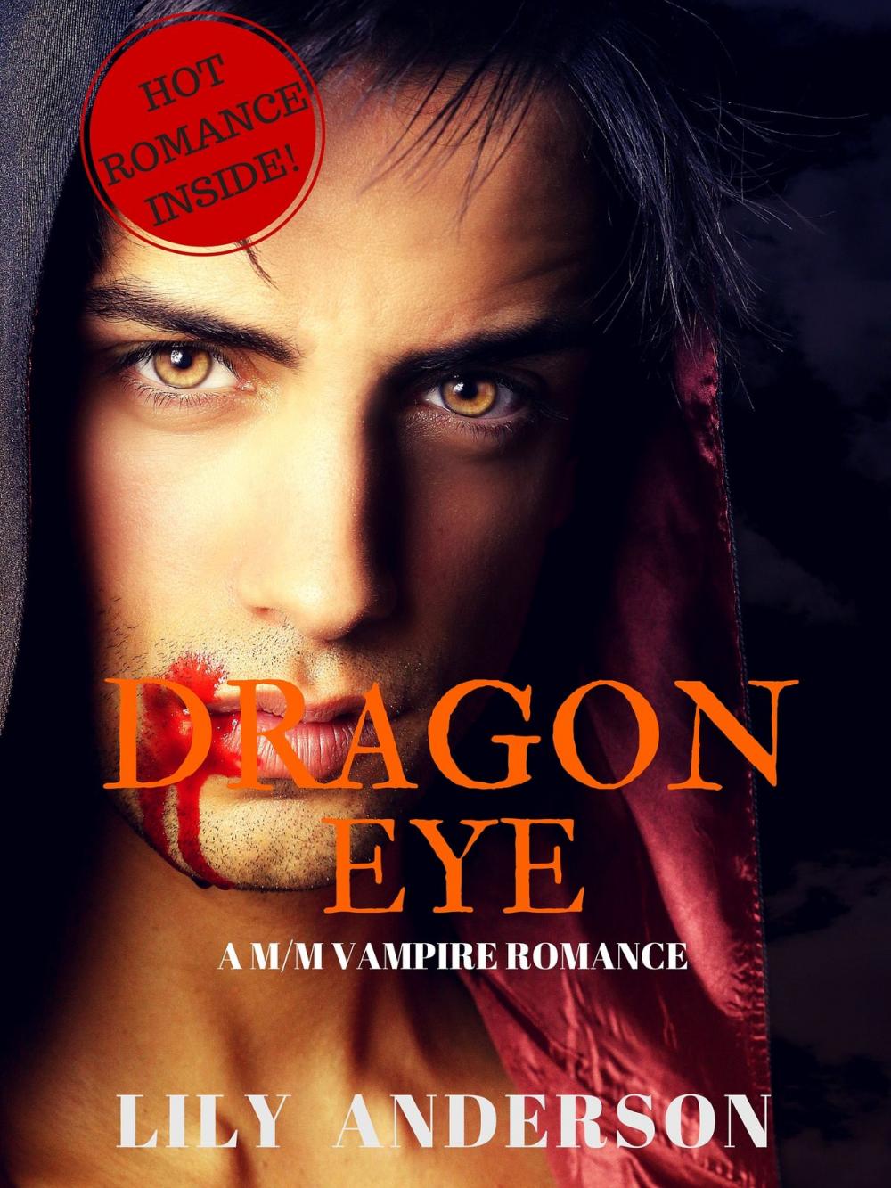 Big bigCover of Dragon Eye: A M/M Paranormal Vampire Romance