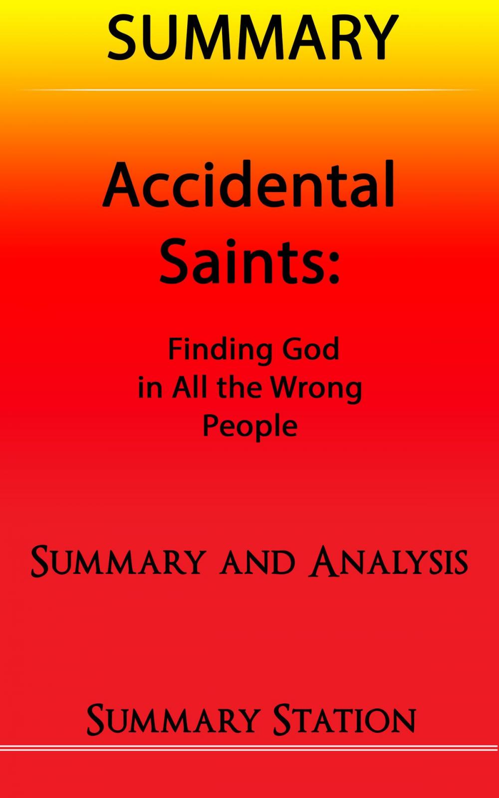 Big bigCover of Accidental Saints | Summary