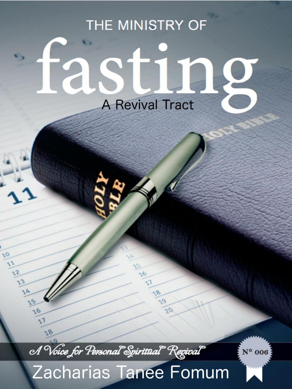 Big bigCover of The Ministry of Fasting: A Revival Tract