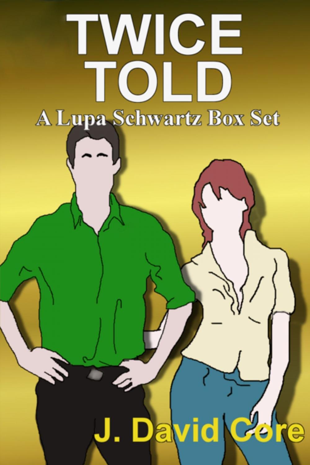 Big bigCover of Twice Told: A Lupa Schwartz Box Set