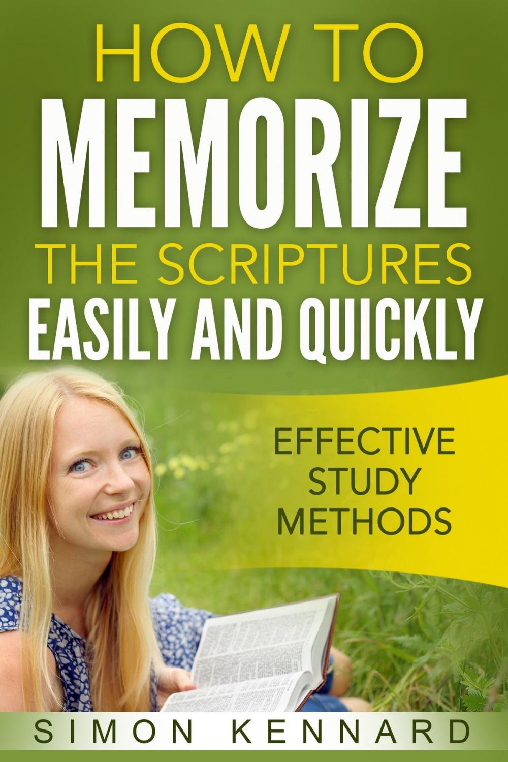 Big bigCover of How To Memorize The Bible Scriptures Easily and Quickly