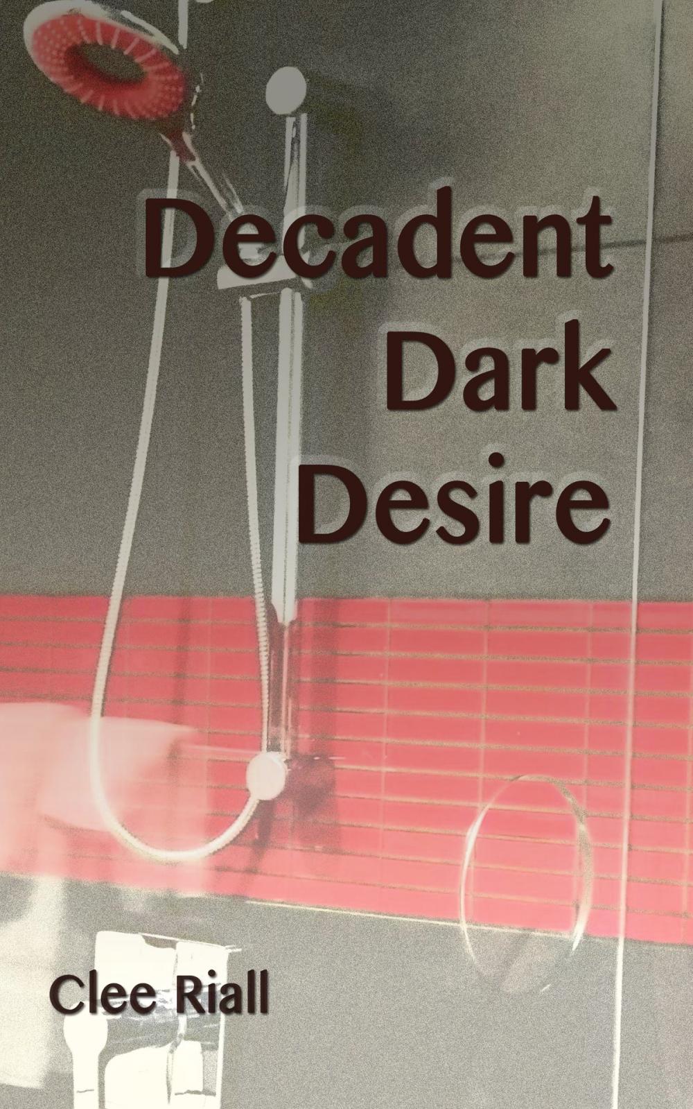 Big bigCover of Decadent Dark Desire