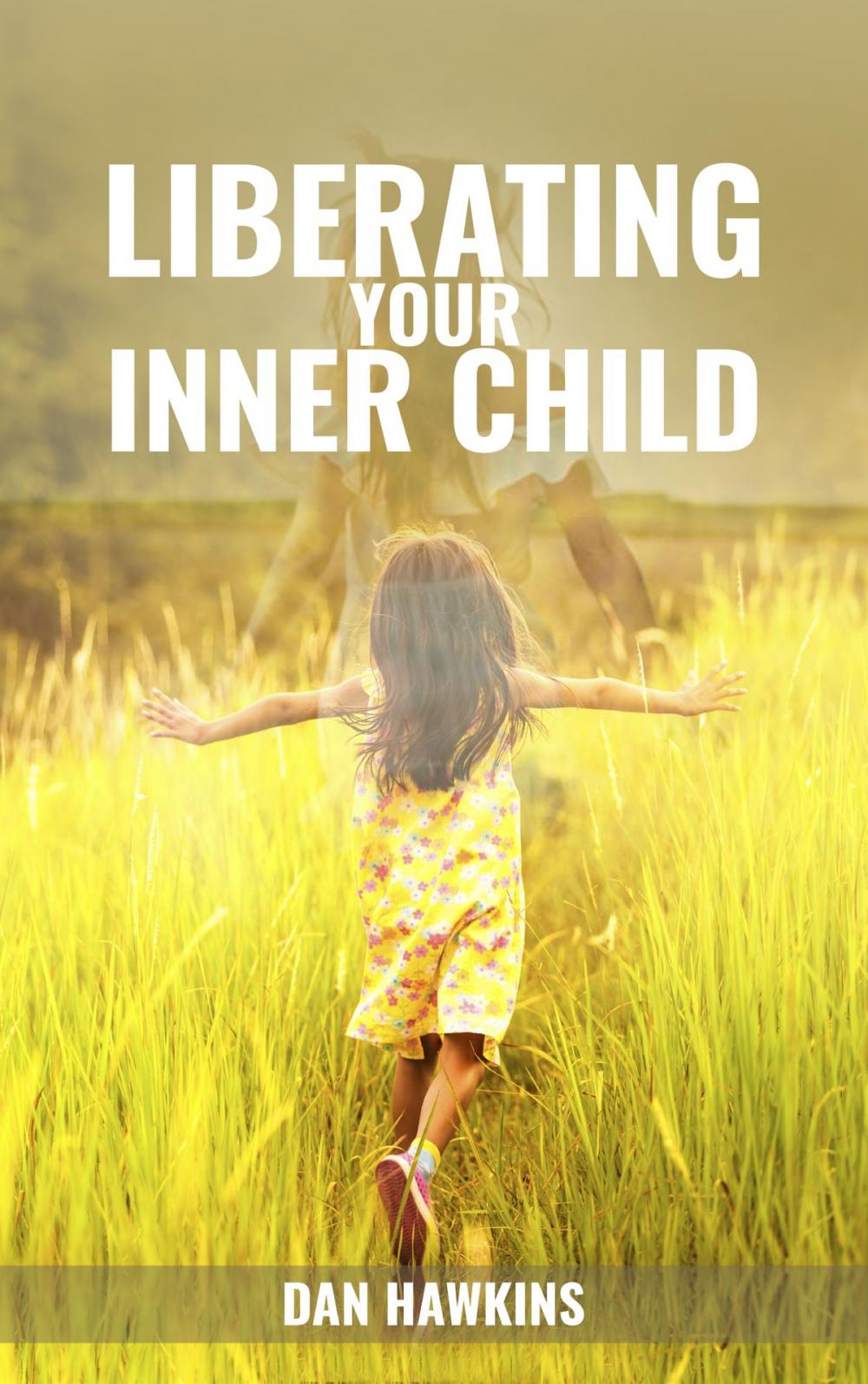 Big bigCover of Liberating your Inner Child