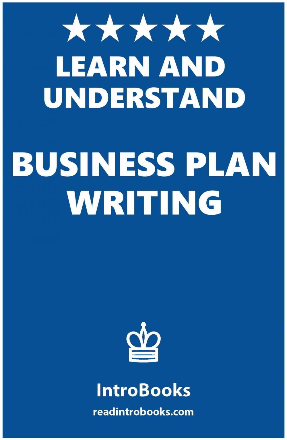 Big bigCover of Learn and Understand Business Plan Writing