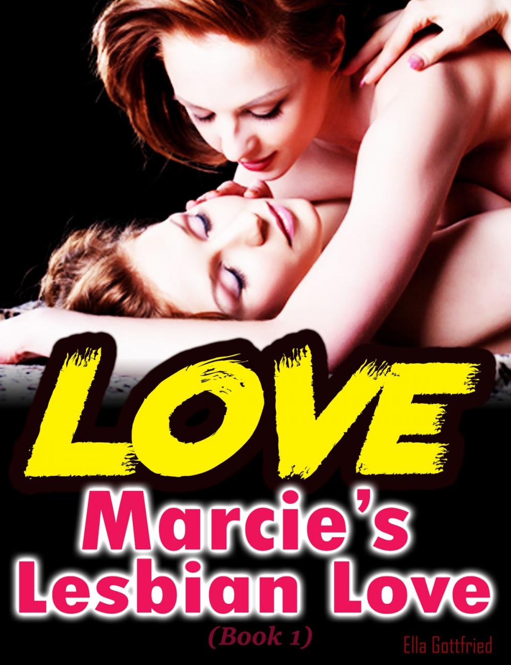 Big bigCover of Marcie’s Lesbian Love (Book 1)