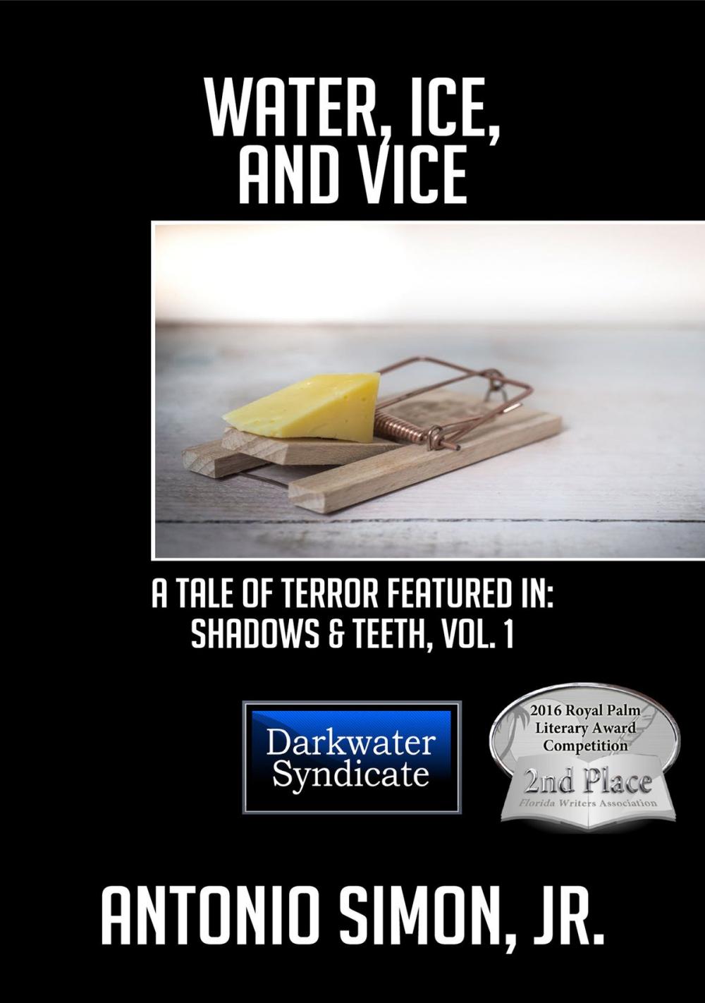 Big bigCover of Water, Ice, And Vice: A Tale of Terror