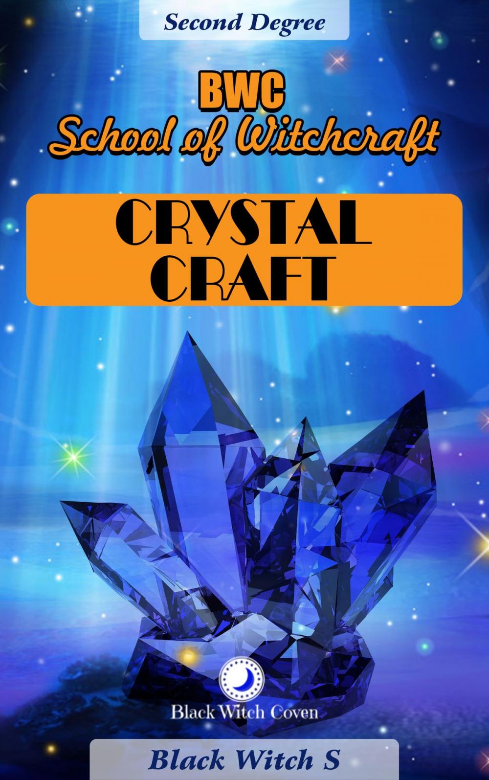 Big bigCover of Crystal Craft: Year 2 in BWC's School of Witchcraft