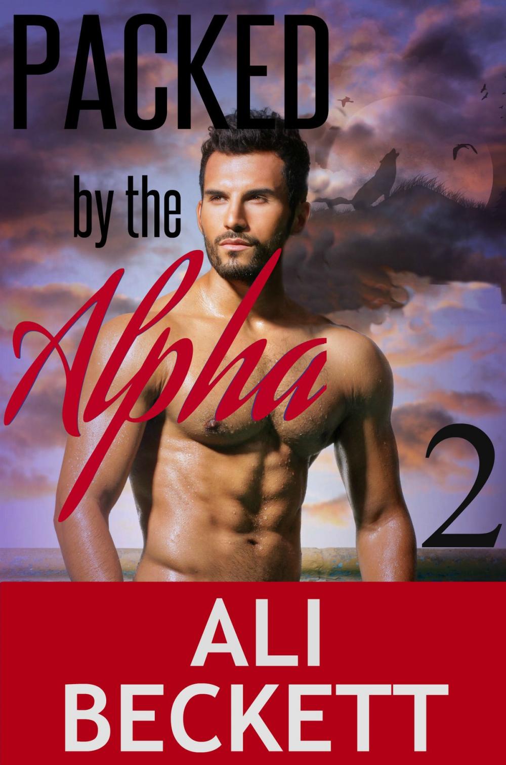 Big bigCover of Packed by the Alpha 2 (BBW Shifter Paranormal Romance Mystery)