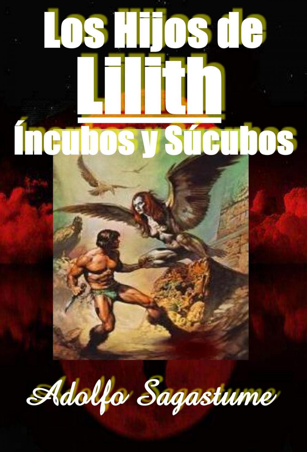 Big bigCover of Los Hijos de Lilith: Íncubos y Súcubos