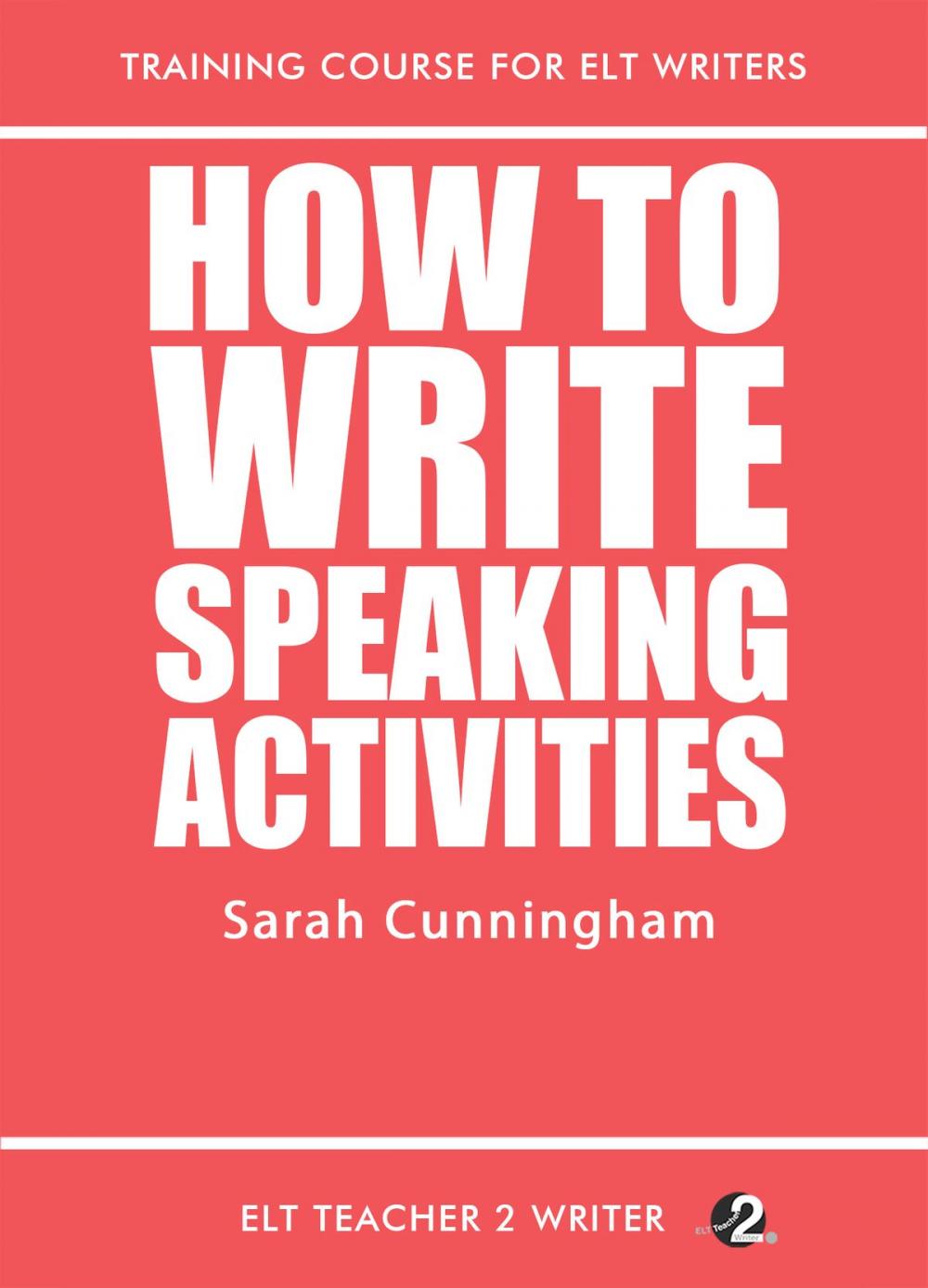 Big bigCover of How To Write Speaking Activities