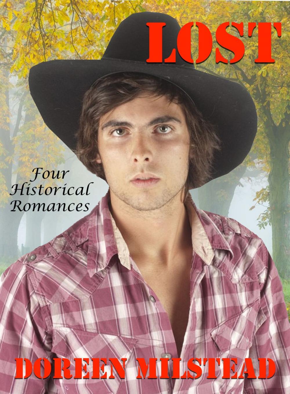 Big bigCover of Lost: Four Historical Romances