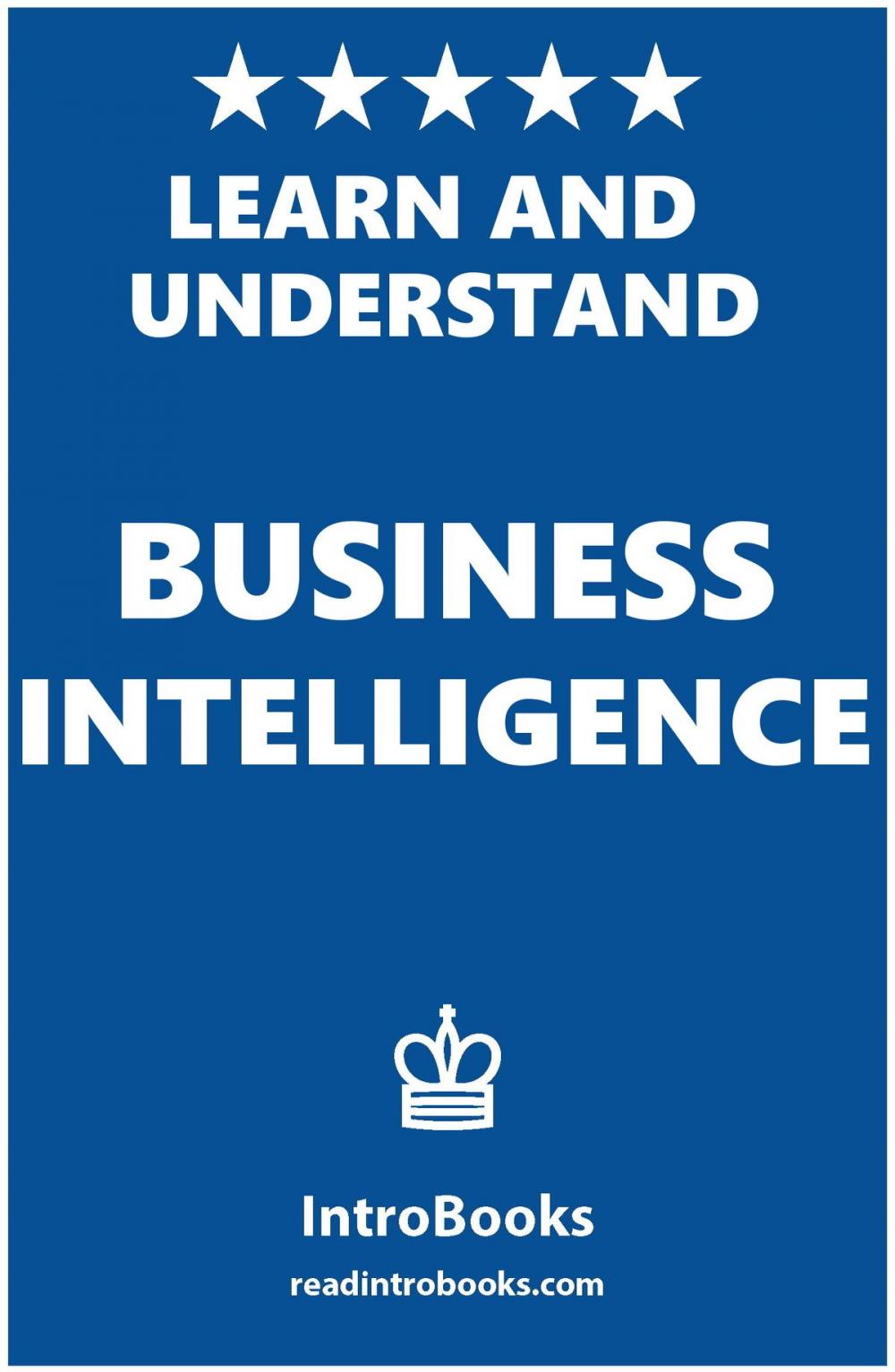 Big bigCover of Learn and Understand Business Intelligence