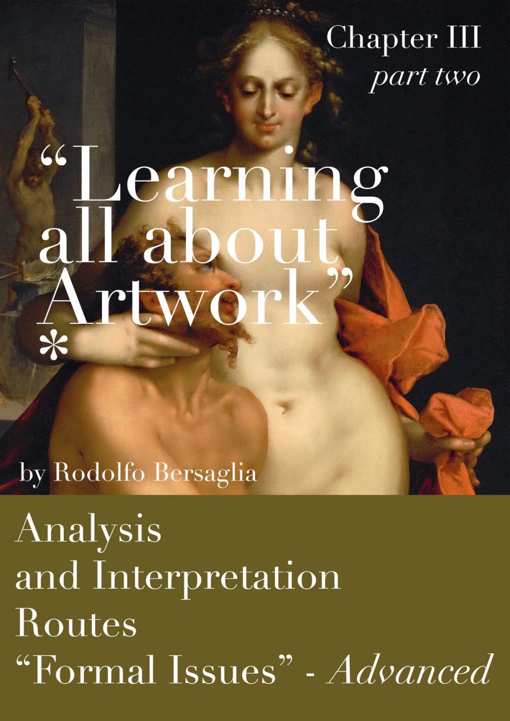 Big bigCover of "Learning all about Artworks" - Analysis and Interpretation Routes - Chapter III (part two) - (Formal issues) avdvanced