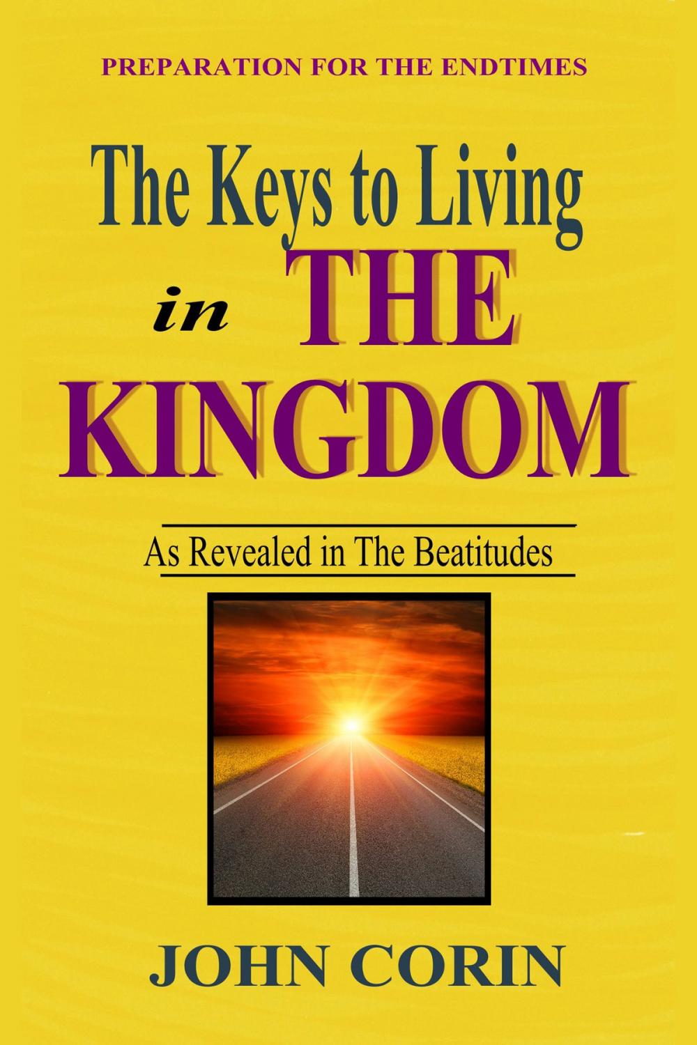 Big bigCover of The keys to Living in The Kingdom