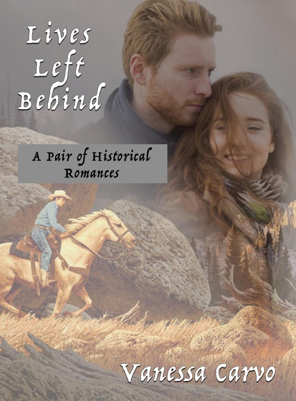 Big bigCover of Lives Left Behind: A Pair of Historical Romances