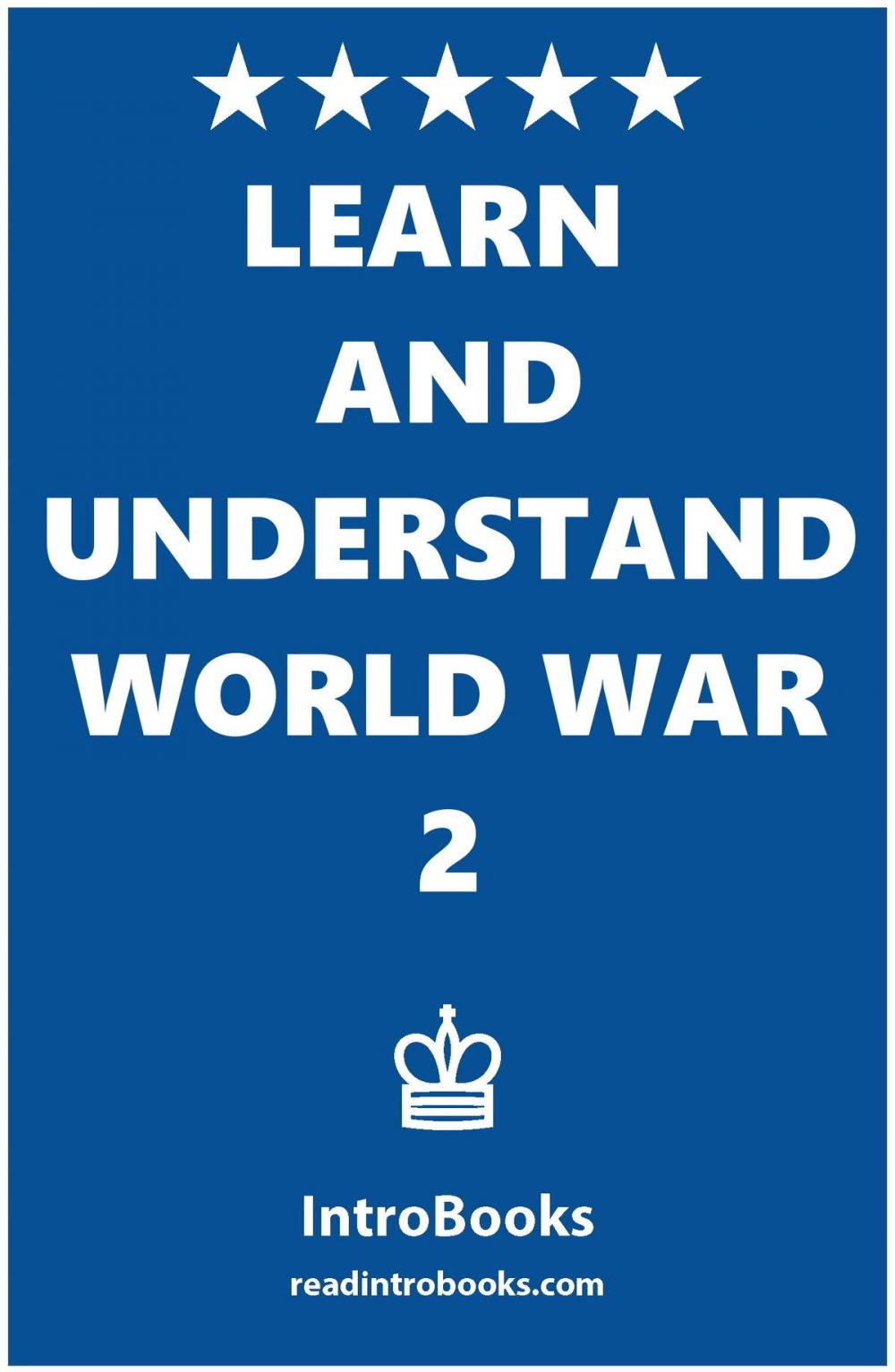 Big bigCover of Learn and Understand World War 2