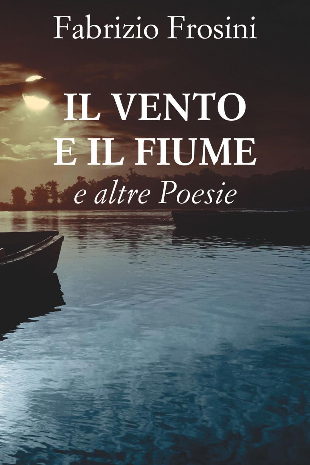 Big bigCover of Il Vento e il Fiume