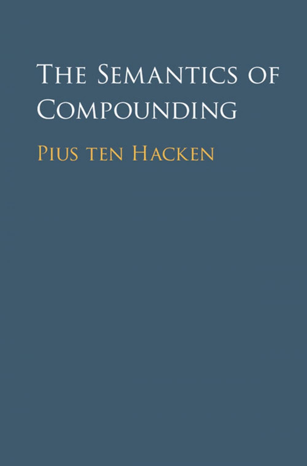 Big bigCover of The Semantics of Compounding