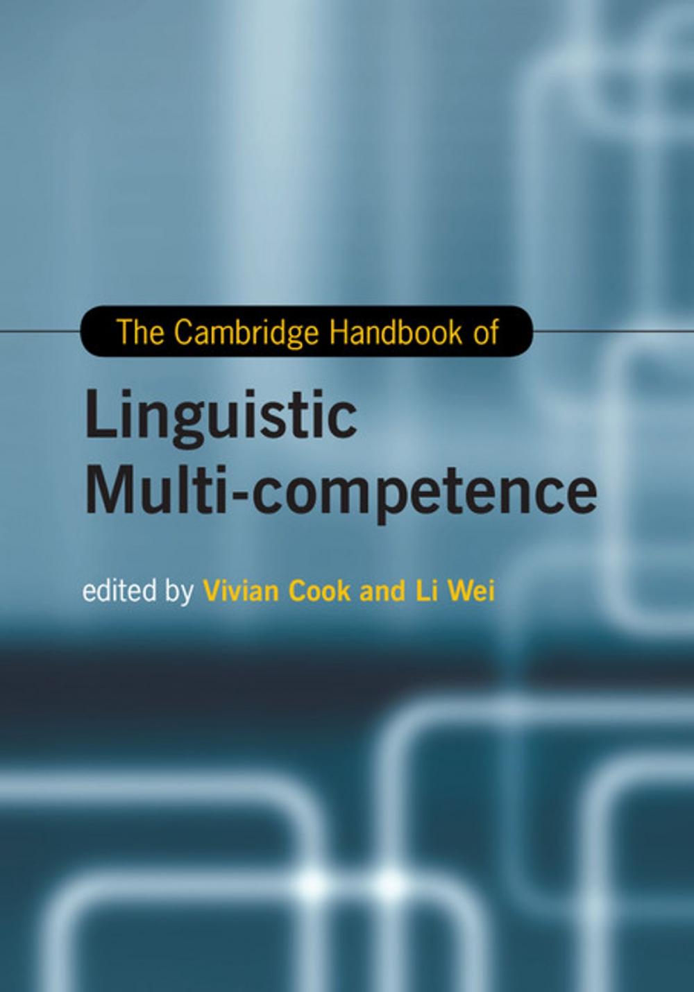 Big bigCover of The Cambridge Handbook of Linguistic Multi-Competence