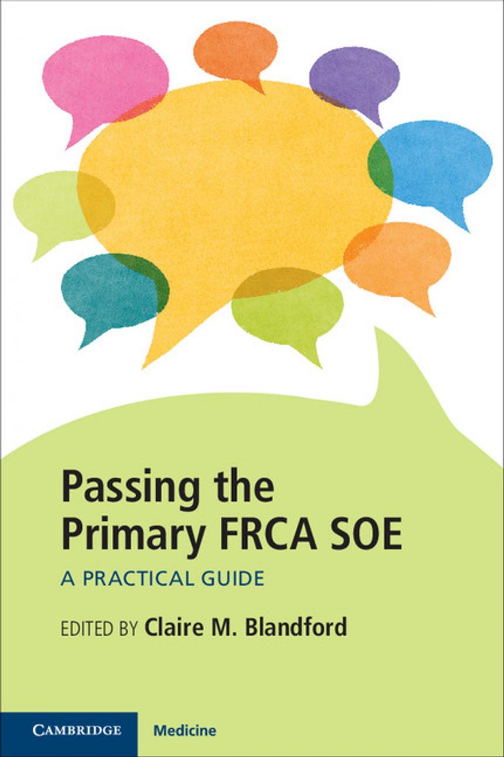 Big bigCover of Passing the Primary FRCA SOE