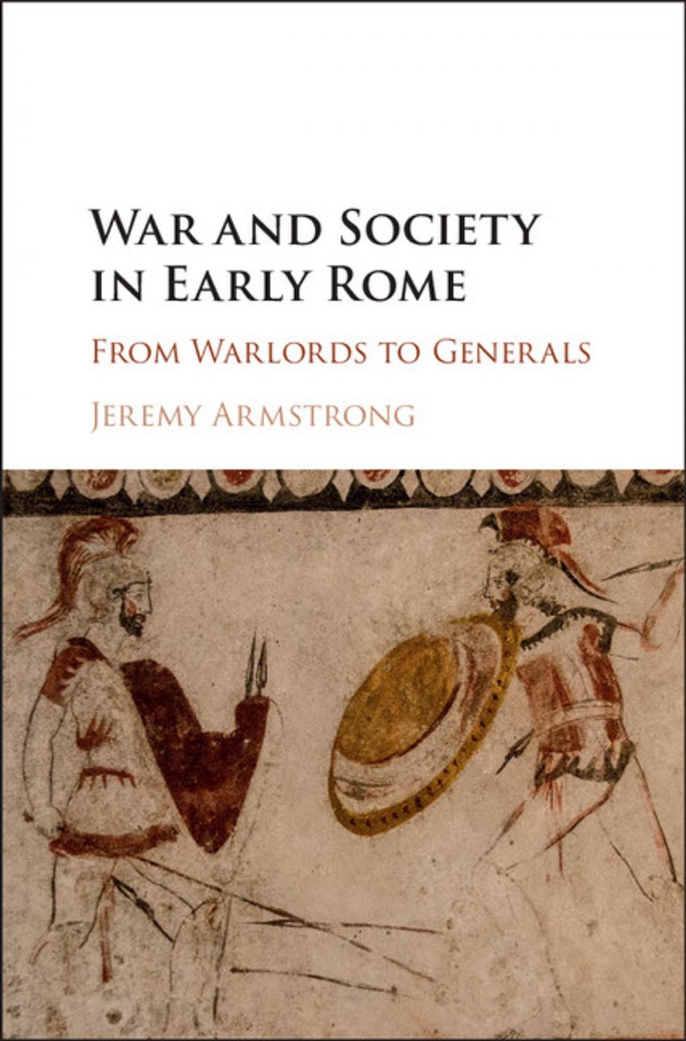 Big bigCover of War and Society in Early Rome