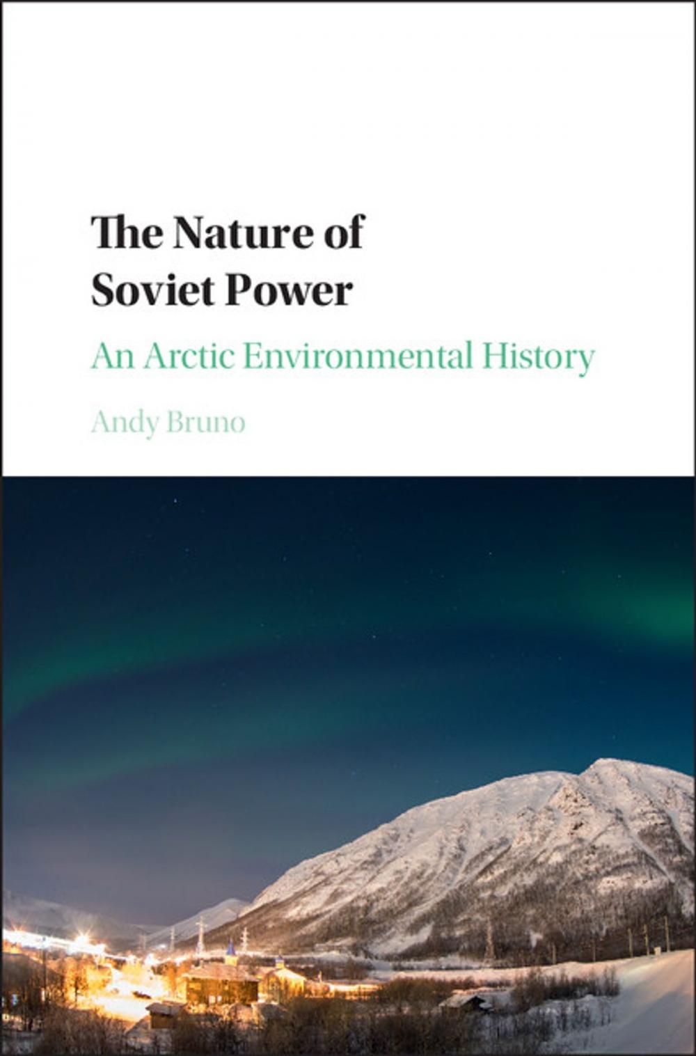 Big bigCover of The Nature of Soviet Power