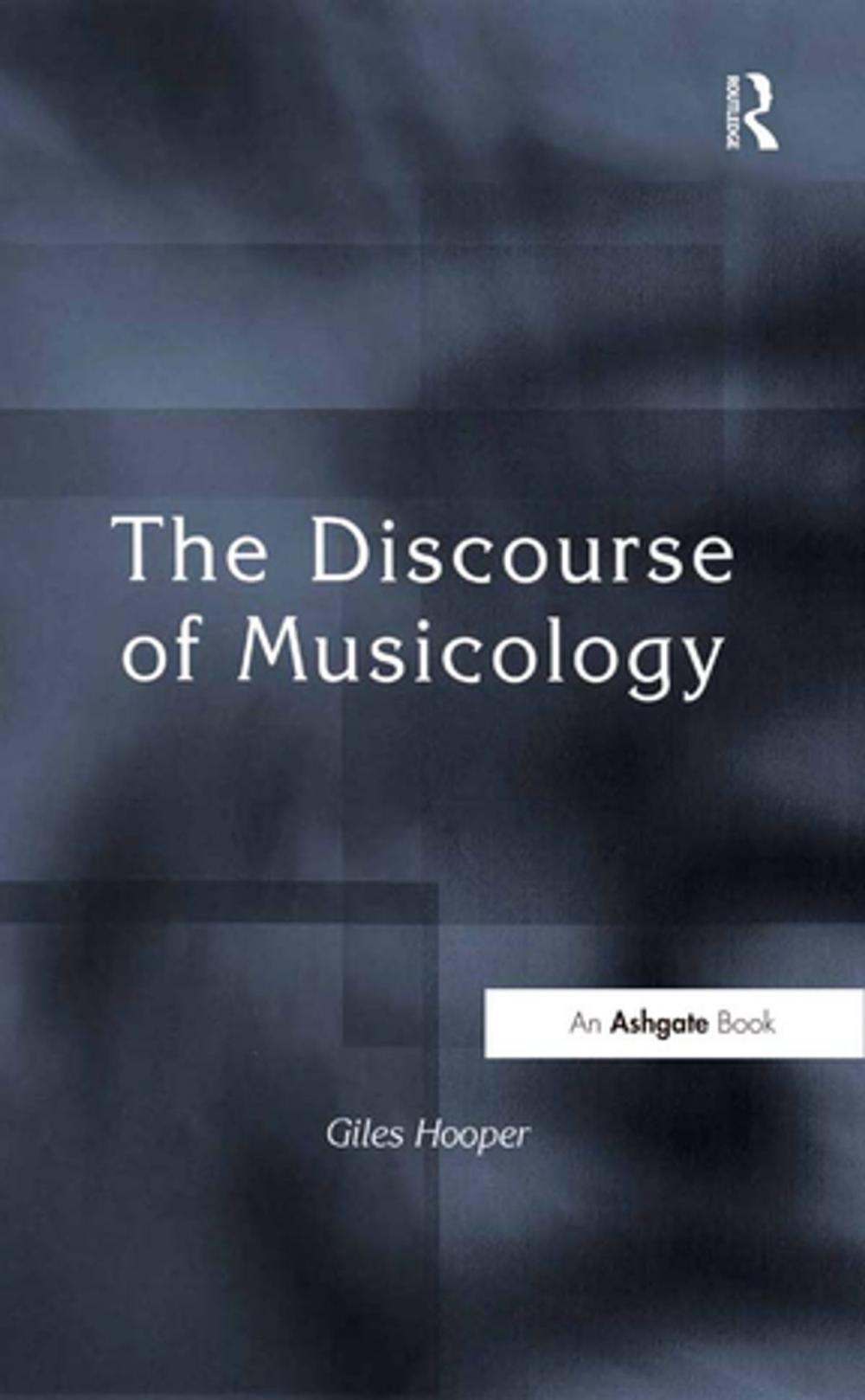 Big bigCover of The Discourse of Musicology