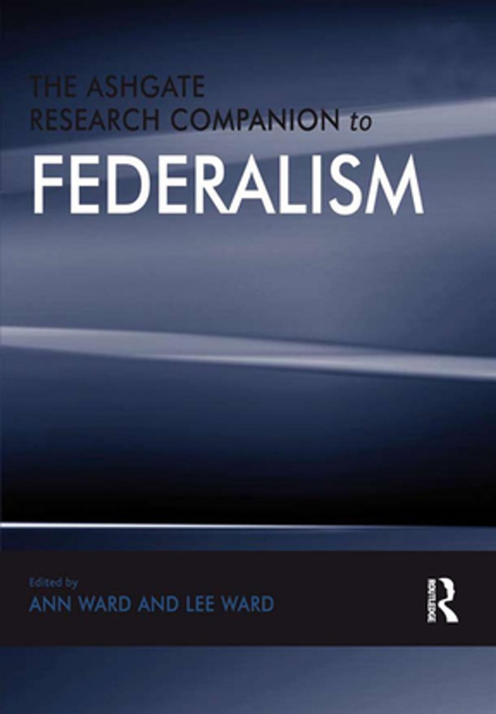 Big bigCover of The Ashgate Research Companion to Federalism