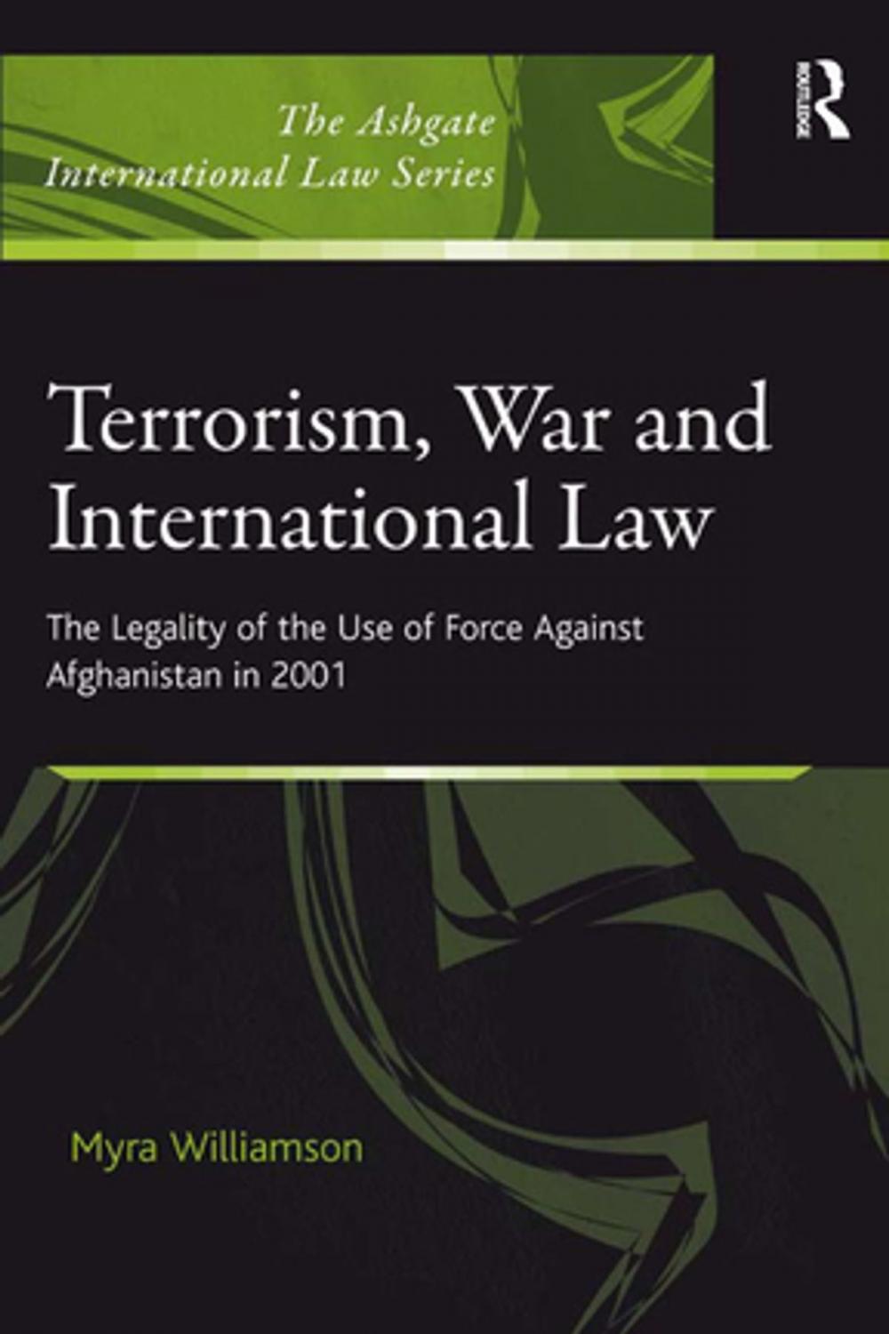 Big bigCover of Terrorism, War and International Law